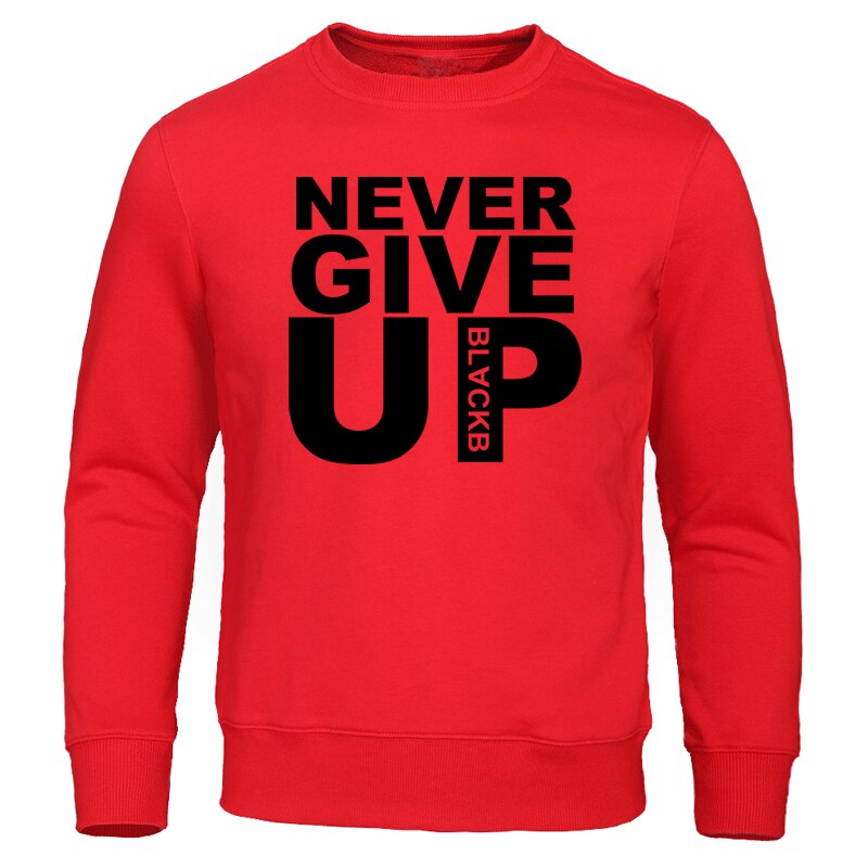 Never Give Up Mens Casual Sweatshirts