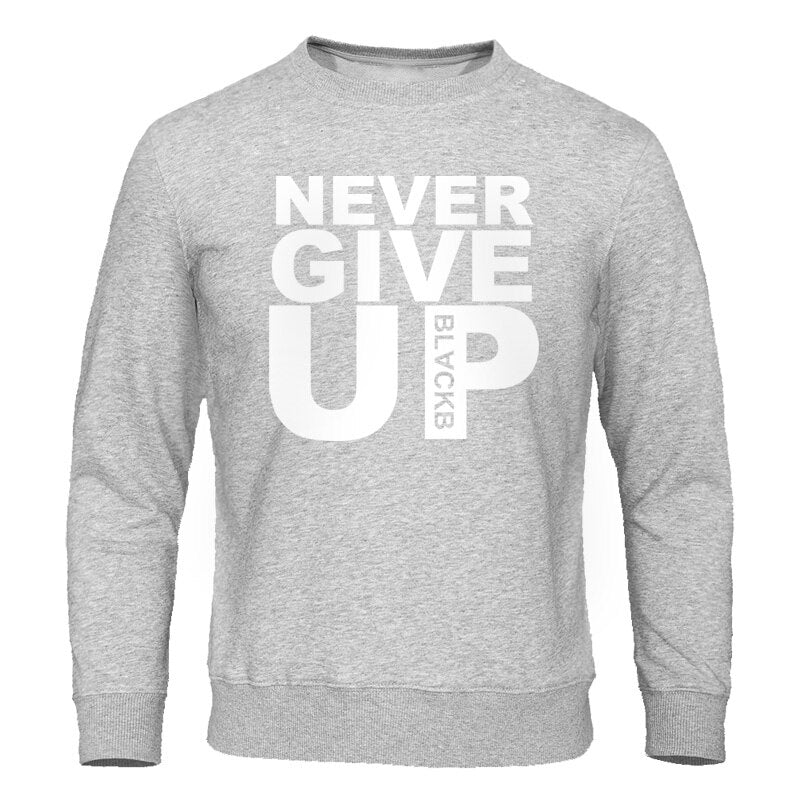 Never Give Up Mens Casual Sweatshirts