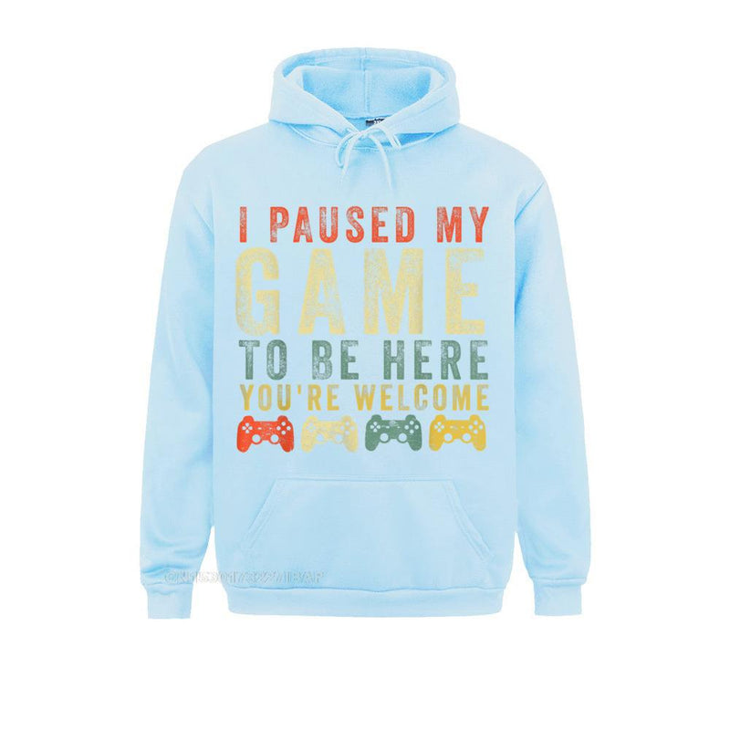 I Paused My Game To Be Here Retro Gamer Hoodie