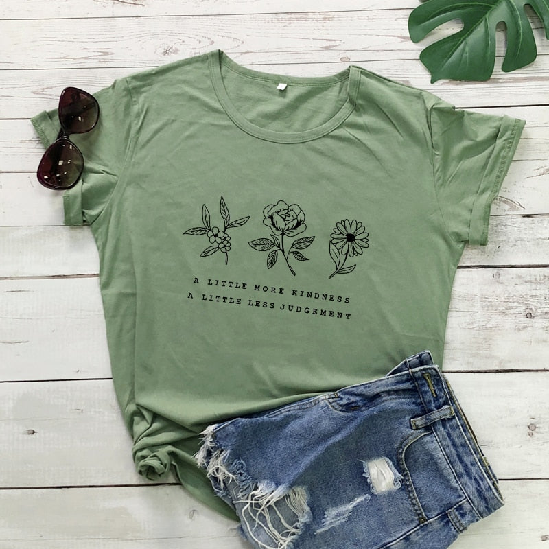 A Little More Kindness A Little Less Judgement T-Shirts