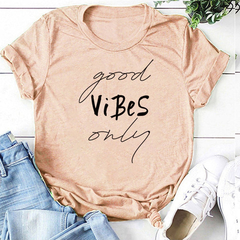 Only Good Vibes T Shirt