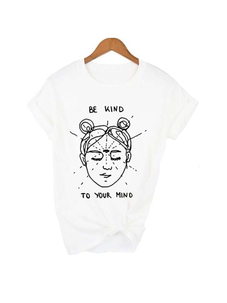 Be Kind To Your Mind T-Shirts Mind